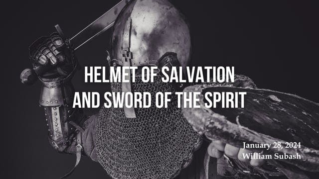 Helmet of Salvation and Sword of the Spirit