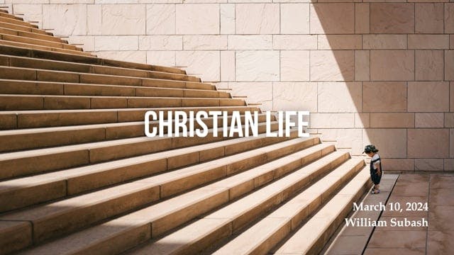 Christian Life (Sanctification)