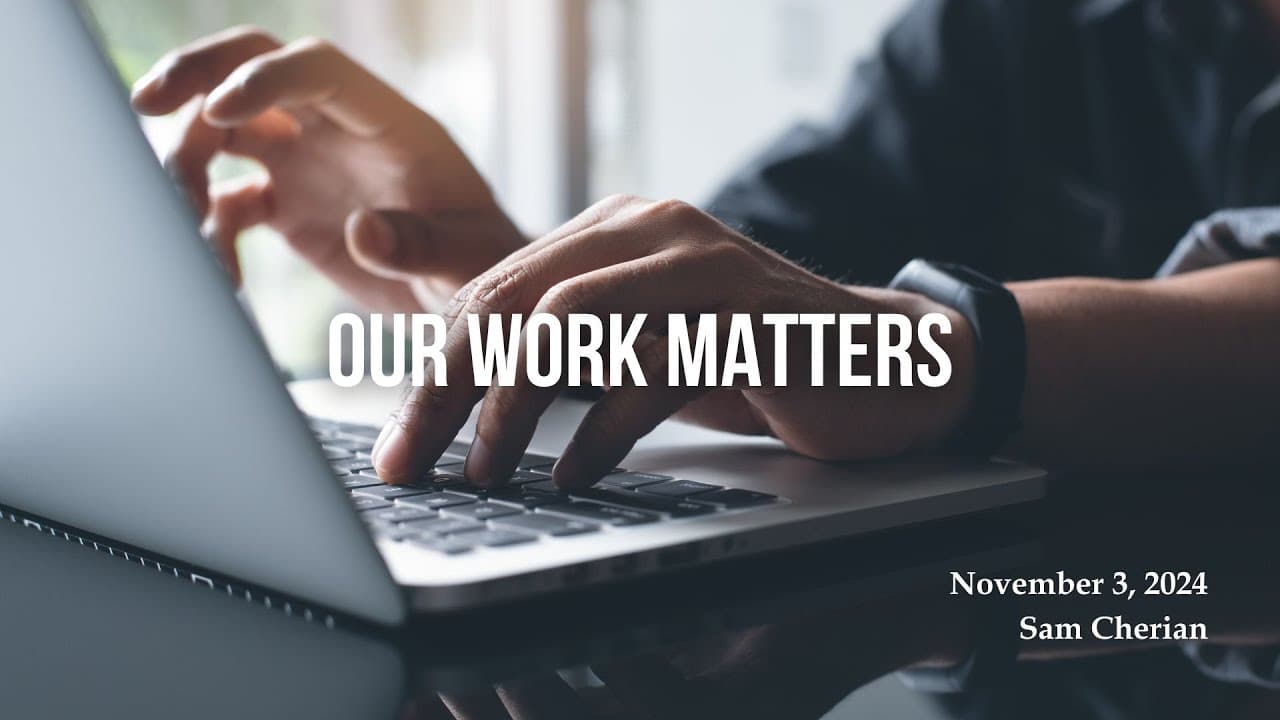 Our Work Matters