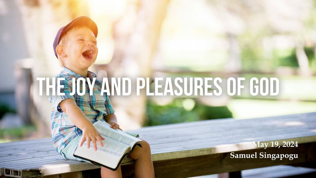 The Joy and Pleasures of God