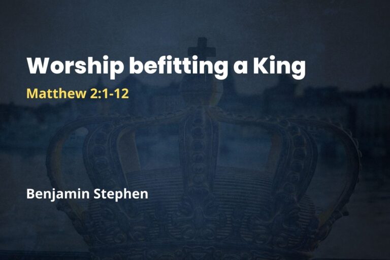 Worship befitting a King