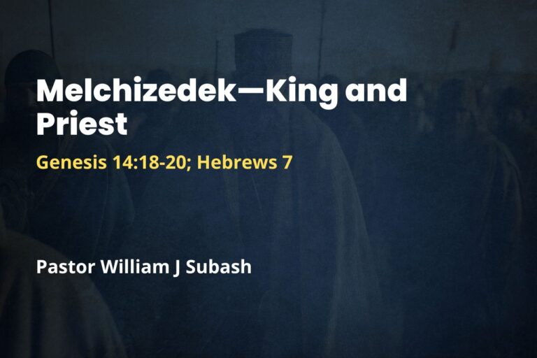 Melchizedek—King and Priest