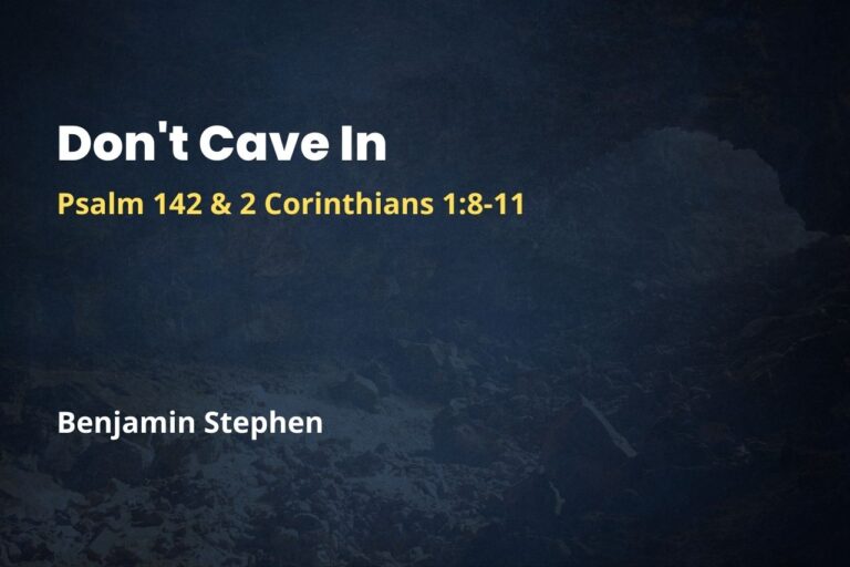 Don’t Cave In