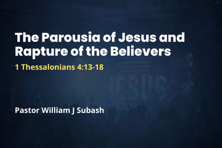 The Parousia of Jesus and Rapture of the Believers