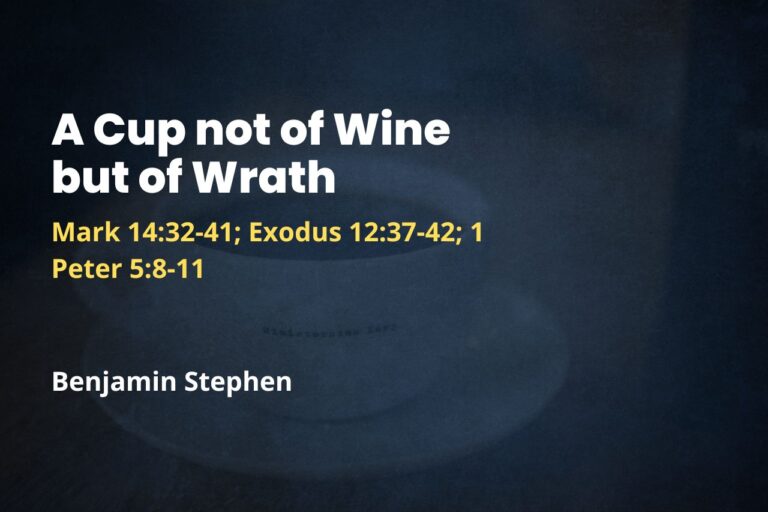 A Cup not of Wine but of Wrath