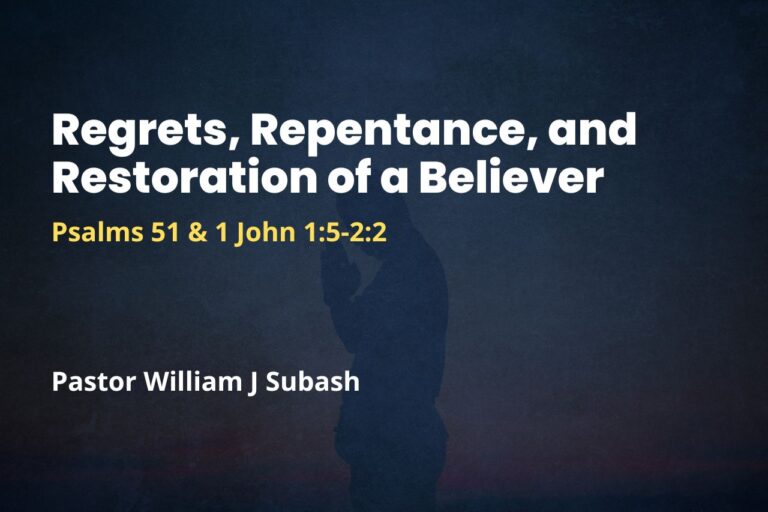 Regrets, Repentance, and Restoration of a Believer