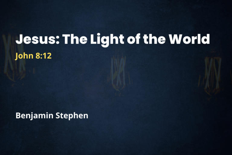 Jesus: The Light of the World