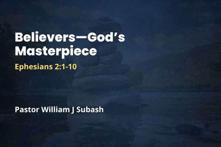 Believers—God’s Masterpiece