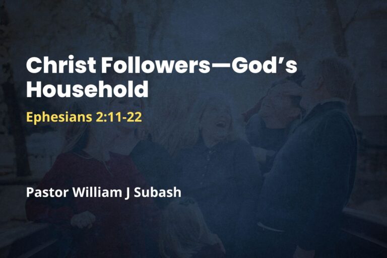 Christ Followers—God’s Household