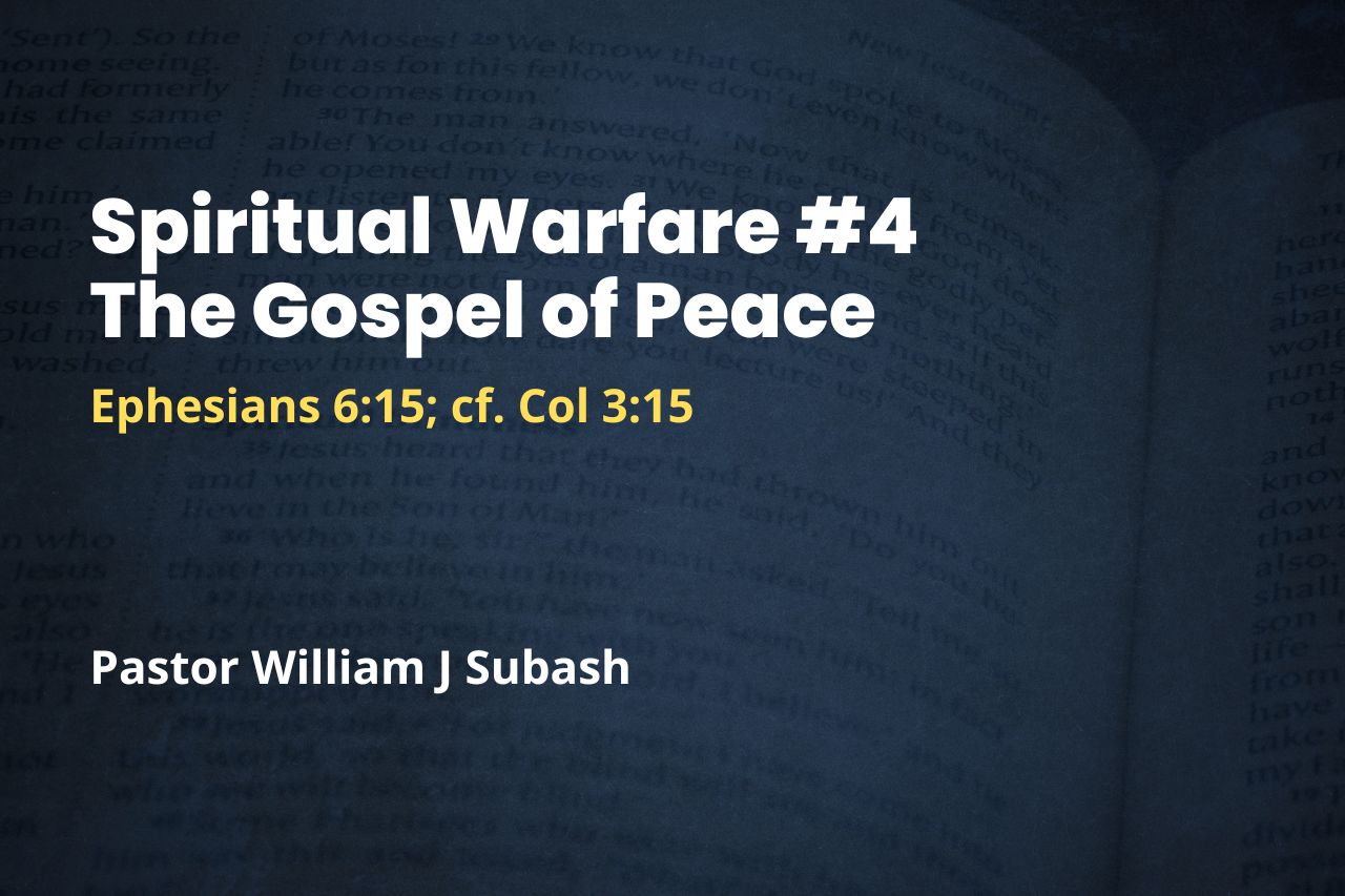 Spiritual Warfare #4: The Gospel of Peace - The Crossroad Church, Bangalore