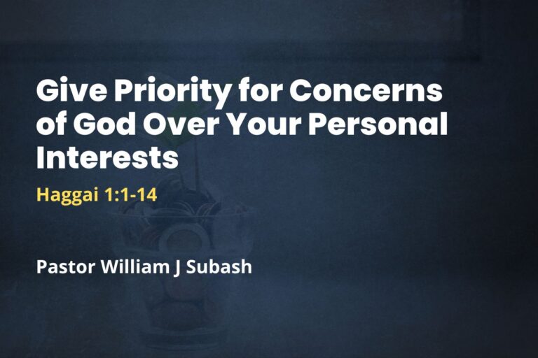 Give Priority for Concerns of God Over Your Personal Interests