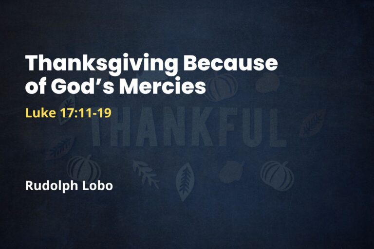Thanksgiving Because of God’s Mercies