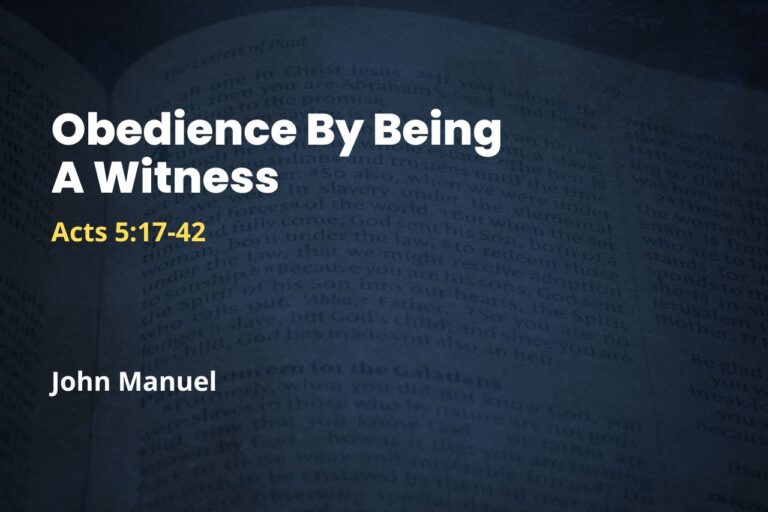 Obedience By Being A Witness