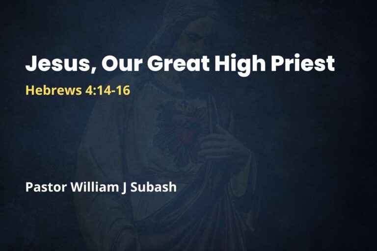Jesus, Our Great High Priest
