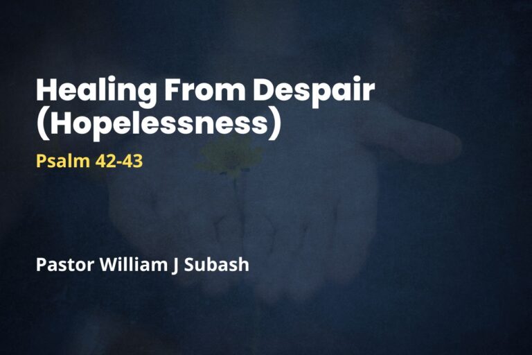 Healing From Despair (Hopelessness)