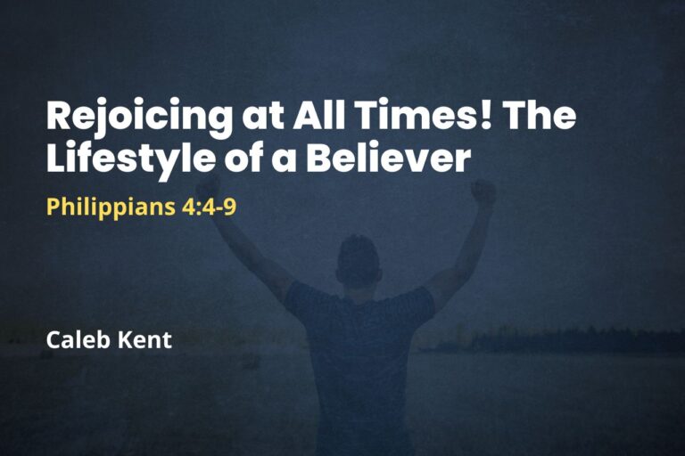 Rejoicing at All Times! The Lifestyle of a Believer