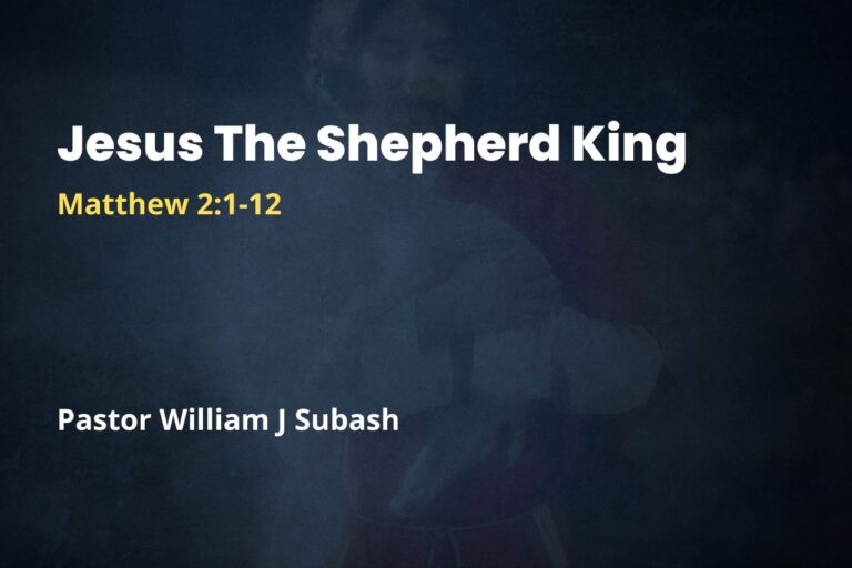 Jesus The Shepherd King