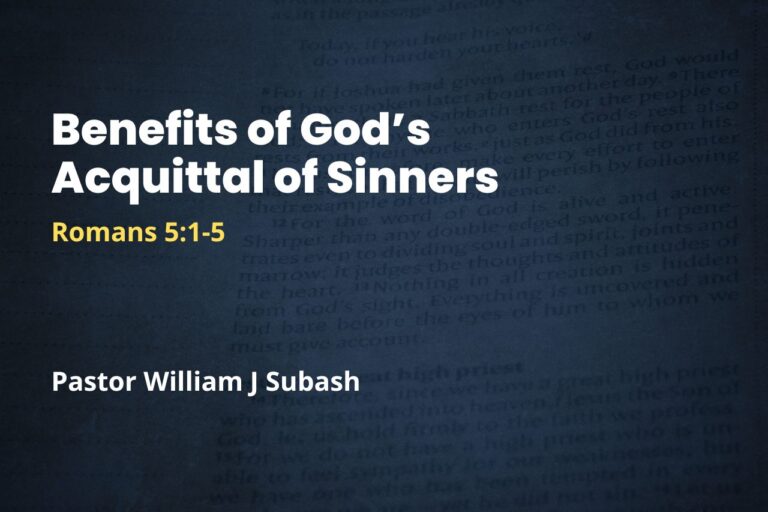 Benefits of God’s Acquittal of Sinners