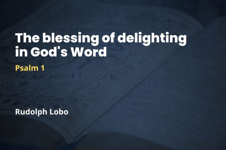 The blessing of delighting in God’s Word