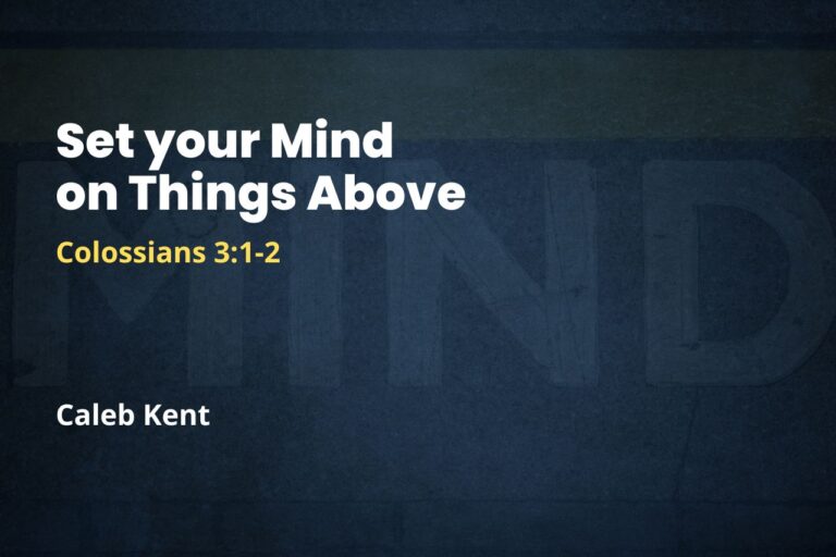 Set your Mind on Things Above