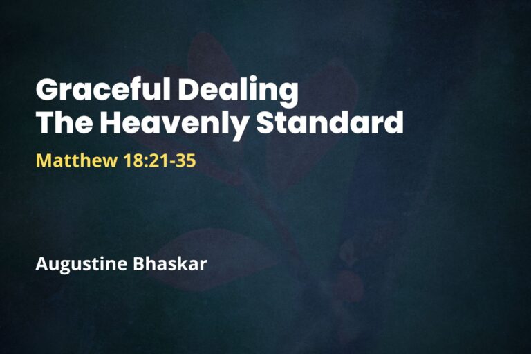 Graceful Dealing—The Heavenly Standard