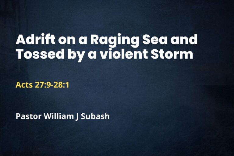 Adrift on a Raging Sea and Tossed by a violent Storm