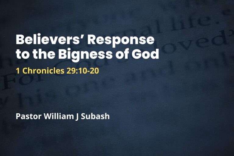 Believers’ Response to the Bigness of God