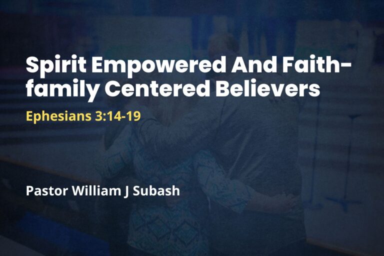 Spirit Empowered And Faith-family Centered Believers