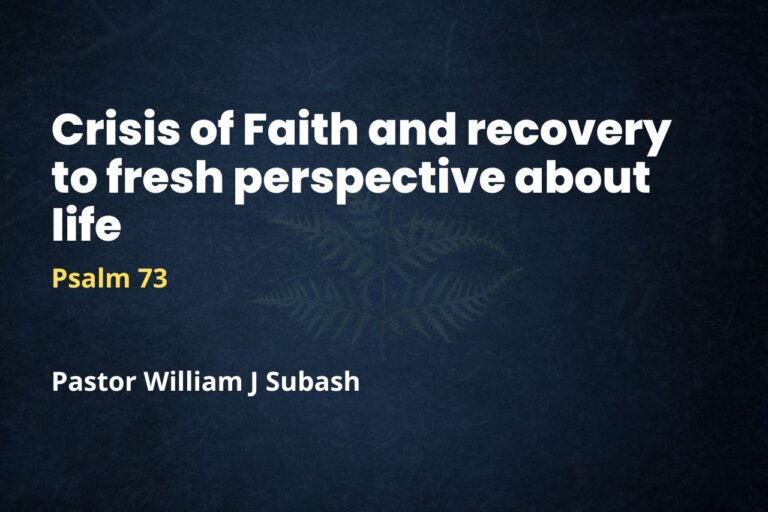 Crisis of Faith and recovery to fresh perspective about life
