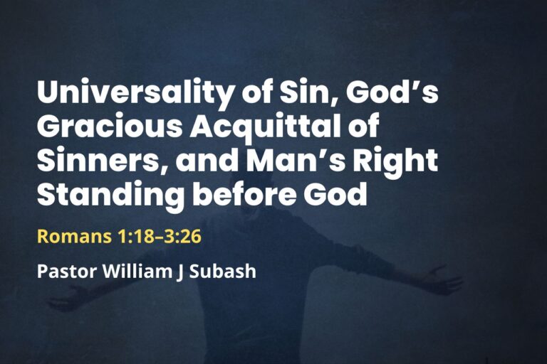 Universality of Sin, God’s Gracious Acquittal of Sinners, and Man’s Right Standing before God