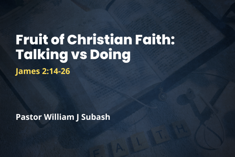 Fruit of Christian Faith: Talking vs Doing