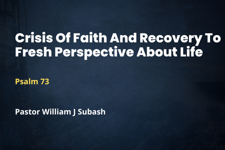 Crisis Of Faith And Recovery To Fresh Perspective About Life