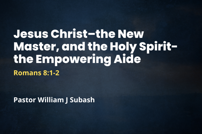 Jesus Christ—the New Master, and the Holy Spirit—the Empowering Aide