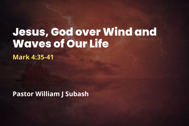 Jesus, God over Wind and Waves of Our Life