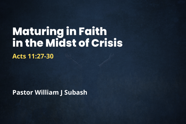 Maturing in Faith in the Midst of Crisis