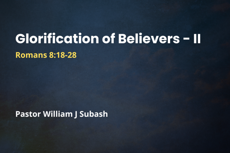 Glorification of Believers – II